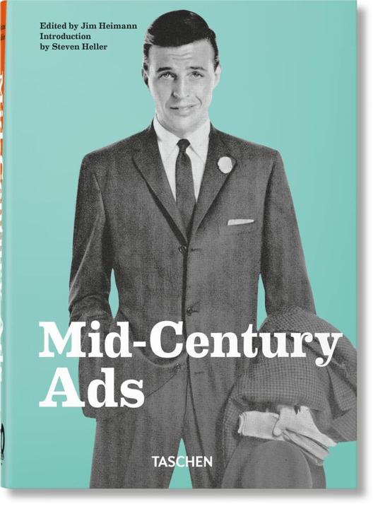 Produktbild Mid-Century Ads. 40th Ed (Deutsch, Englisch, Französisch, Steven Heller, 2023)