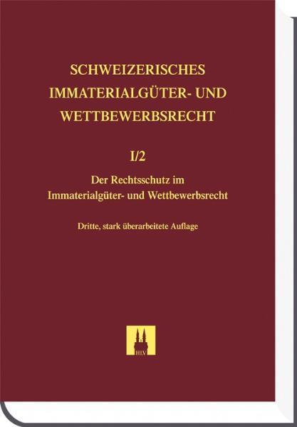 Immagine prodotto Der Rechtsschutz im Immaterialgüter- und Wettbewerbsrecht (Tedesco, 2011)