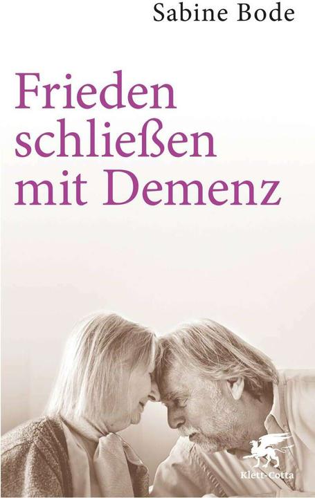 Actual product image Frieden schliessen mit Demenz (German, Sabine Bode, 2016)