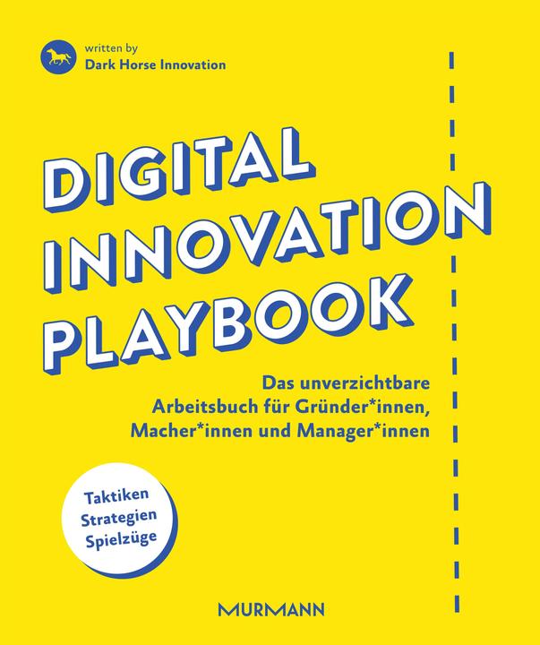 Actual product image Digital Innovation Playbook (German, Dark Horse Innovation, 2016)
