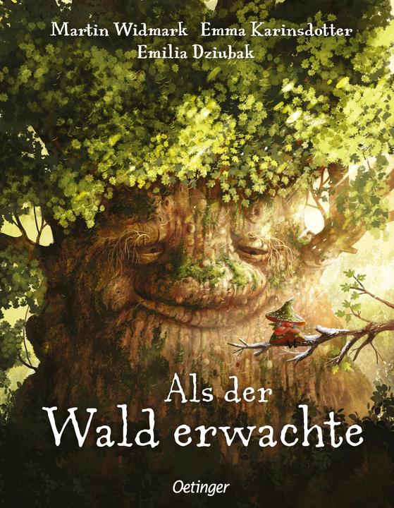 Actual product image Als der Wald erwachte (Emma Karinsdotter, Martin Widmark, Stefan Pluschkat, Emilia Dziubak, Maike Dörries, German)