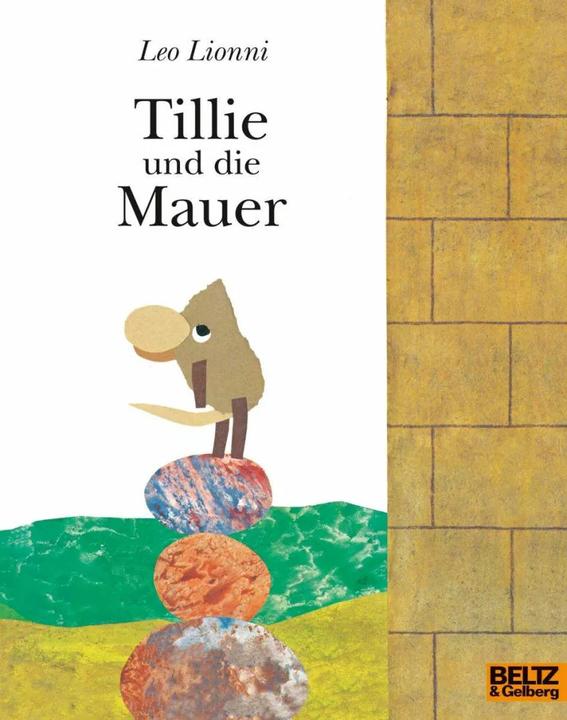 Produktbild Tillie und die Mauer (Deutsch, Leo Lionni, Fredrik Vahle, 2016)