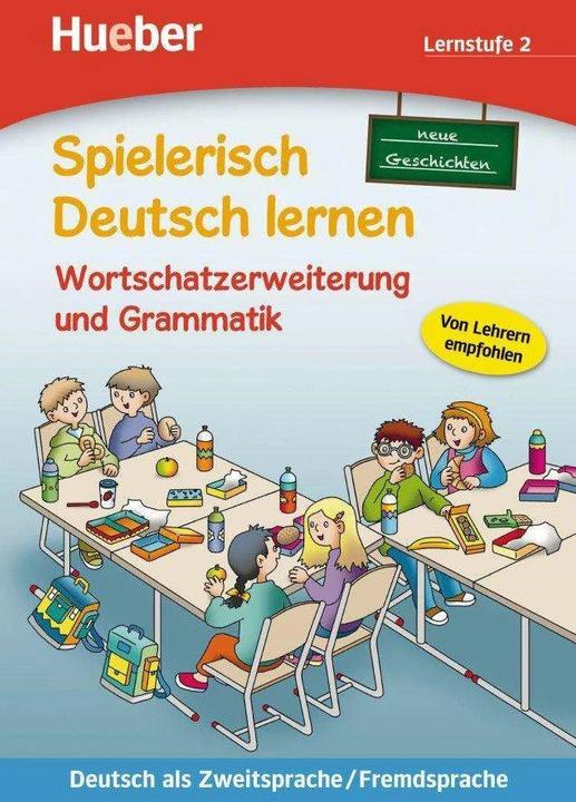 Produktbild Spielerisch Deutsch lernen, neue Geschichten Lernstufe 2. Wortschatzerweiterung und Grammatik (Deutsch, Maximilian Löw, Marion Techmer, 2021)