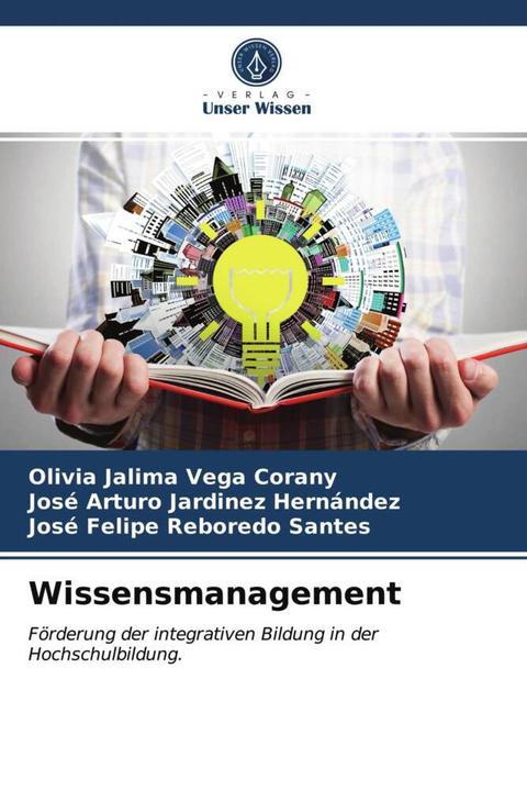 Immagine prodotto Wissensmanagement (Tedesco, José Felipe Reboredo Santes, Olivia Jalima Vega Corany, José Arturo Jardinez Hernández, 2021)