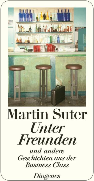 Produktbild Unter Freunden (Deutsch, Martin Suter, 2007)