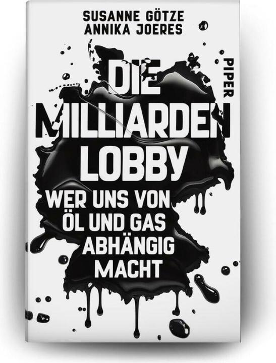 Actual product image Piper Die Milliarden-Lobby (German, Susanne Götze, Annika Joeres, 2025)