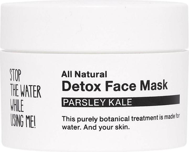 Stop The Water While Using Me! All Natural Detox Face Mask (50 ml)