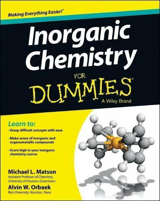 Immagine prodotto Inorganic Chemistry For Dummies (Inglese, Michael Matson, Alvin W. Orbaek, 2013)