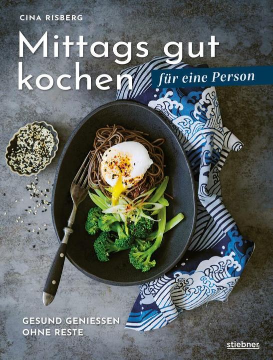 Produktbild Mittags gut kochen für eine Person (Deutsch, Christine Heinzius, Cina Risberg, 2023)