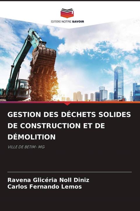 Produktbild Gestion Des Déchets Solides De Construction Et De Démolition (Ravena Glicéria Noll Diniz, Carlos Fernando Lemos, 2024)