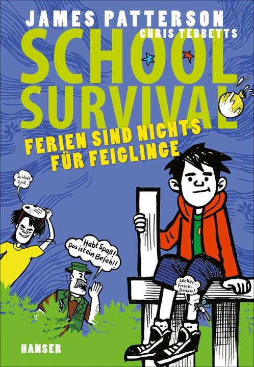 Actual product image School Survival - Holidays are not for cowards (German, James Patterson., 2016)
