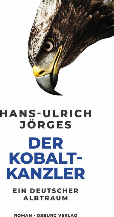 Produktbild Der Kobaltkanzler (Deutsch, Hans-Ulrich Jörges, 2024)