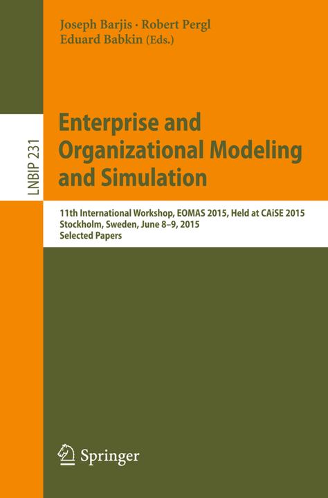 Produktbild Enterprise and Organizational Modeling and Simulation (Joseph Barjis, Robert Pergl, Eduard Babkin, 2015)