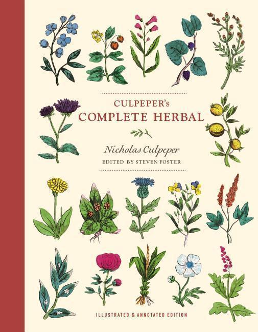 Produktbild Culpeper/'s Complete Herbal: Illustrated and Annotated Edition (Englisch, Nicholas Culpeper, 2019)