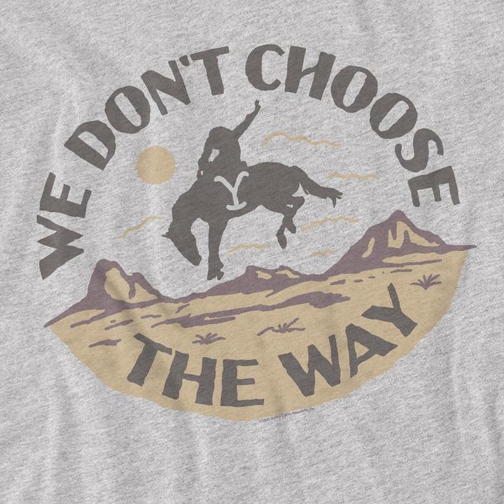 Actual product image Yellowstone Mens We Don't Choose The Way T-Shirt (XL)