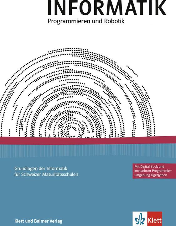 Image du produit INFORMATIK, Programmieren und Robotik (Allemand, Juraj Hromkovic, 2021)