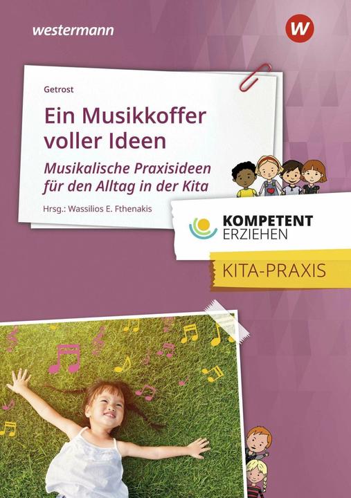 Produktbild Kompetent erziehen. Ein Musikkoffer voller Ideen (Deutsch, Wassilios E. Fthenakis, Jeannette Getrost, 2021)