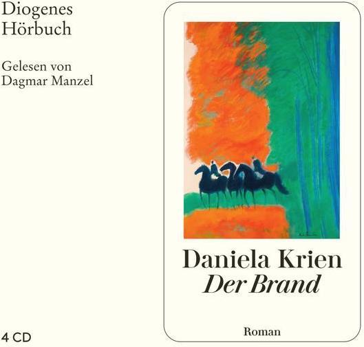 Produktbild Der Brand (Daniela Krien, Dagmar Manzel, Deutsch)