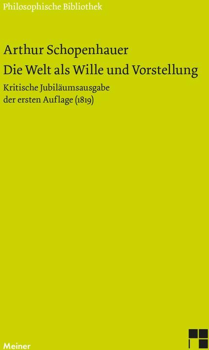 Actual product image Die Welt als Wille und Vorstellung (German, Arthur Schopenhauer, Matthias Kossler, William Massei Junior, 2020)