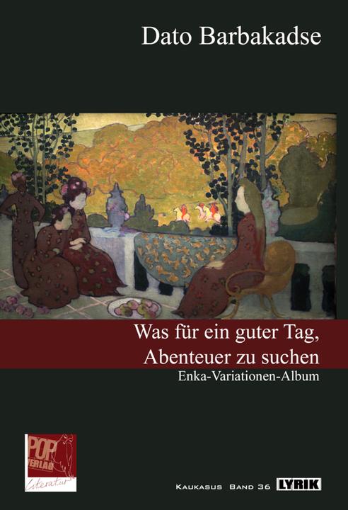 Produktbild Barbakadse:Was für ein guter Tag, Abent (Deutsch, Dato Barbakadse, 2024)