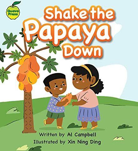 Actual product image Shake the Papaya Down (English, Al Campbell, Xin Ning Ding, 2022)