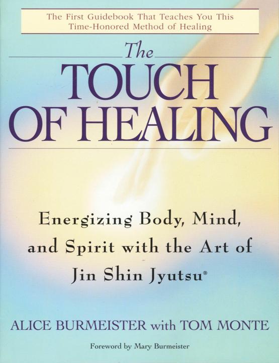 Immagine prodotto Il tocco della guarigione: energizzare il corpo, la mente e lo spirito con il Jin Shin Jyutsu (Inglese, Alice Burmeister, Tom Monte, 1997)