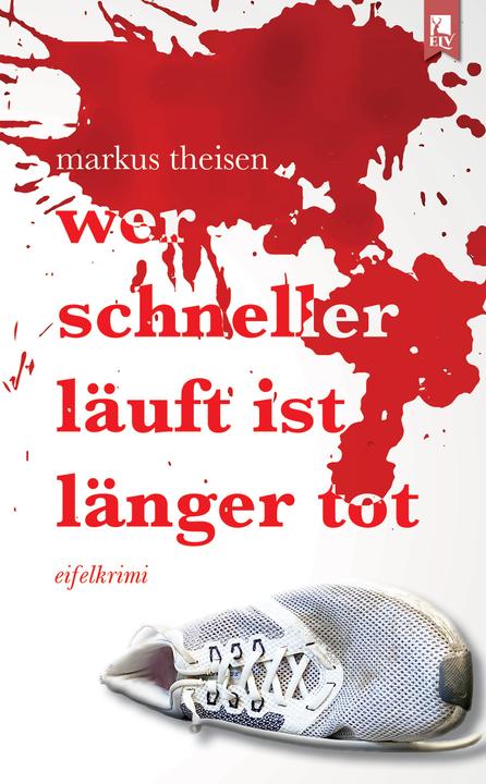 Produktbild Wer schneller läuft ist länger tot (Deutsch, Markus Theisen, 2021)