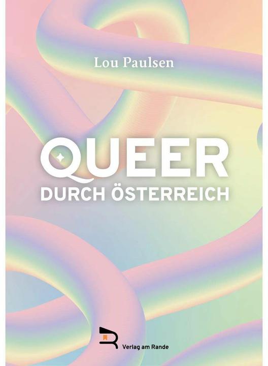 Produktbild Queer Durch Österreich (Deutsch, Lou Paulsen, LiRow Paulsen, 2023)