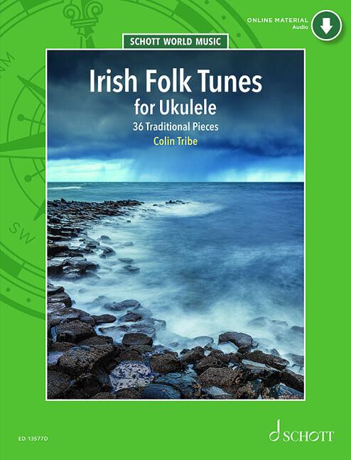 Produktbild Irish Folk Tunes for Ukulele (Colin Tribe, 2021)