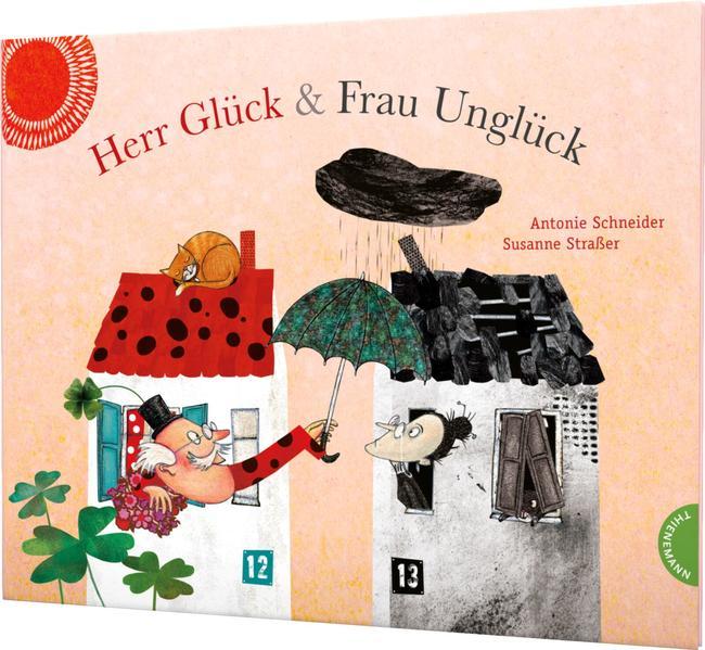 Image du produit Herr Glück und Frau Unglück (Allemand, Antonie tailors, 2013)