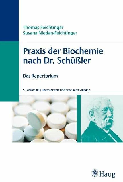 Actual product image Praxis der Biochemie nach Dr. Schüssler (German, Thomas Feichtinger, Susana Niedan-Feichtinger, 2010)