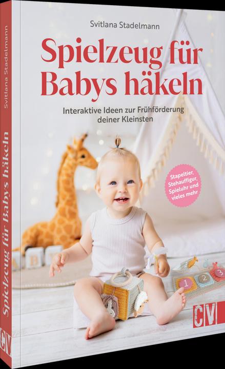 Actual product image Spielzeug für Babys häkeln (Hardcover)