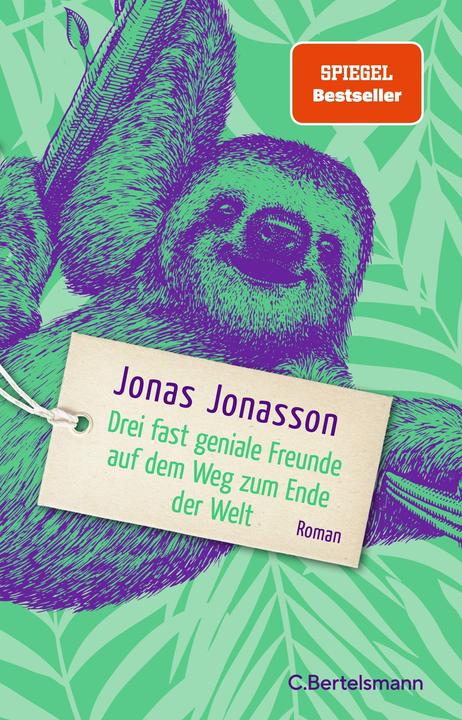 Produktbild Drei fast geniale Freunde auf dem Weg zum Ende der Welt (Deutsch, Jonas Jonasson, 2022)