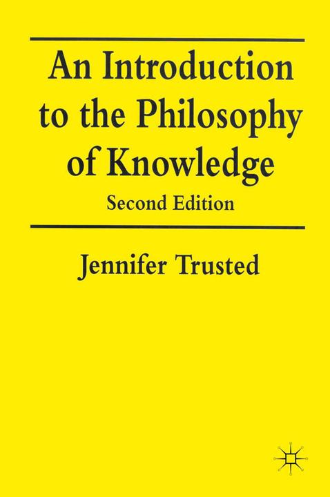 Actual product image An Introduction to the Philosophy of Knowledge (English, Jennifer Trusted, 1997)
