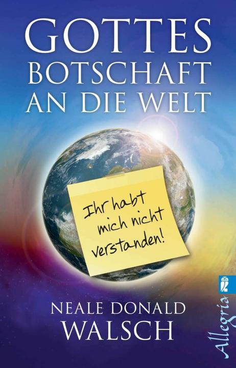 Gottes Botschaft an die Welt (German, Neale Donald Walsch, 2017)