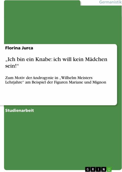 Nährwerte und Zutaten ¿Ich bin ein Knabe: ich will kein Mädchen sein!¿ (Deutsch, Florina Jurca, 2009)