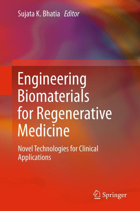 Actual product image Engineering Biomaterials for Regenerative Medicine (Sujata K. Bhatia, 2014)