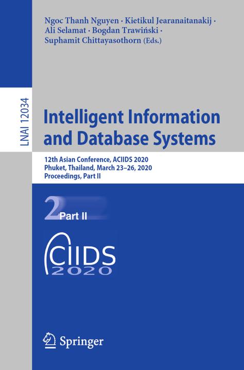 Label énergétique Intelligent Information and Database Systems (Ngoc Thanh Nguyen, Éperon de Suphamit Chittayasothorn, Ali Selamat, Bogdan Trawinski, Kietikul Jearanaitanakij, 2020)
