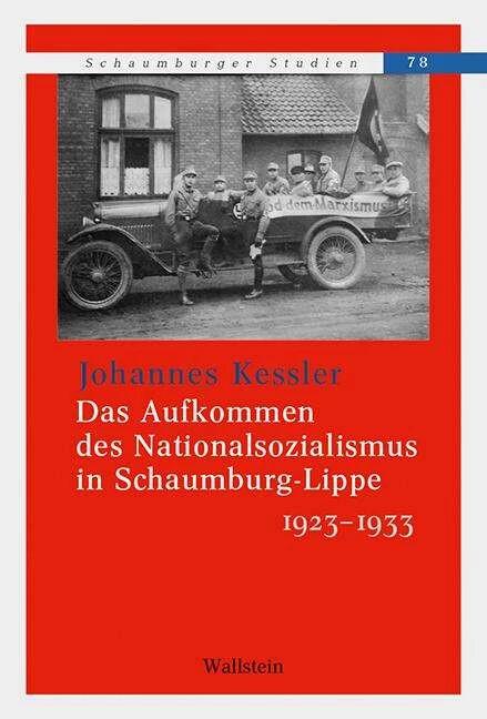Produktbild Das Aufkommen des Nationalsozialismus in Schaumburg-Lippe 1923 -1933 (Deutsch, Johannes Keiler, 2018)