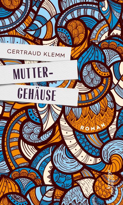 Produktbild Muttergehäuse (Deutsch, Gertraud Klemm, 2016)