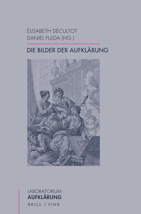 Immagine prodotto Die Bilder der Aufklärung (Tedesco, Inglese, Elisabeth Décultot, Daniel Fulda, 2024)