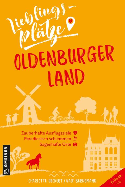 Actual product image Ueckert:Lieblingsplätze Oldenburger Lan (German, Ralf Bernsmann, Charlotte Ueckert, 2022)