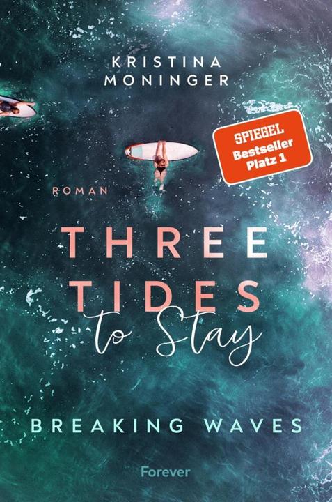 Produktbild Three Tides to Stay (Breaking Waves 3) (Deutsch, Kristina Moninger, 2024)