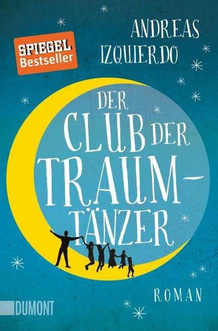 Produktbild Der Club der Traumtänzer (Deutsch, Andreas Izquierdo, 2014)