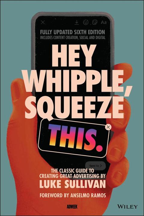 Immagine prodotto Hey Whipple, Squeeze This (Inglese, Luke Sullivan, Anselmo Ramos, 2022)