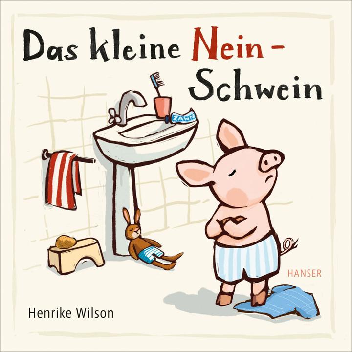 Produktbild Das kleine Nein-Schwein (Deutsch, Henrike Wilson, 2022)