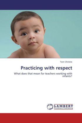 Produktbild Practicing with respect (Toni Christie, 2012)