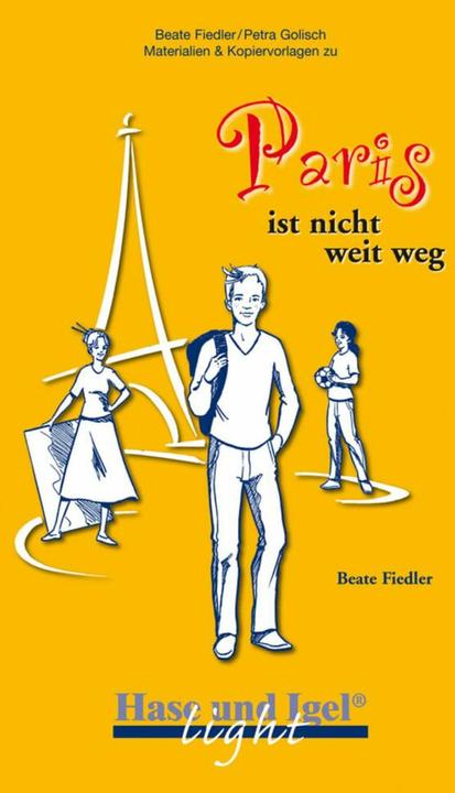 Produktbild Paris ist nicht weit weg / light. Begleitmaterial (Deutsch, Beate Fiedler, Petra Golisch, 2006)