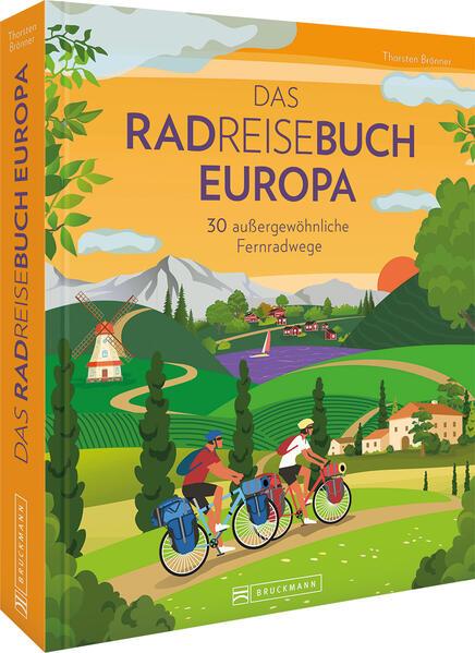 Image du produit Das Radreisebuch Europa 30 aussergewöhnliche Fernradwege (Allemand, Thorsten Brönner, 2024)