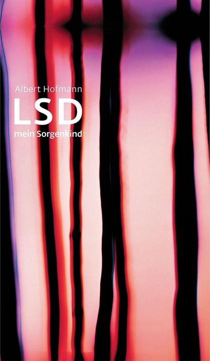 Actual product image LSD. Mein Sorgenkind (German, Albert Hofmann, 2010)